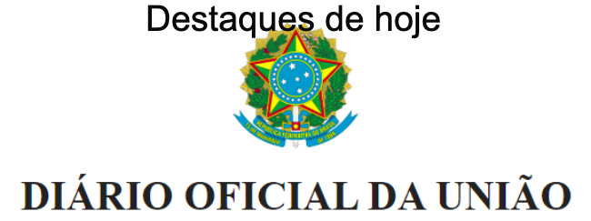 Destaques do Diário Oficial da União de 12/01/2022
